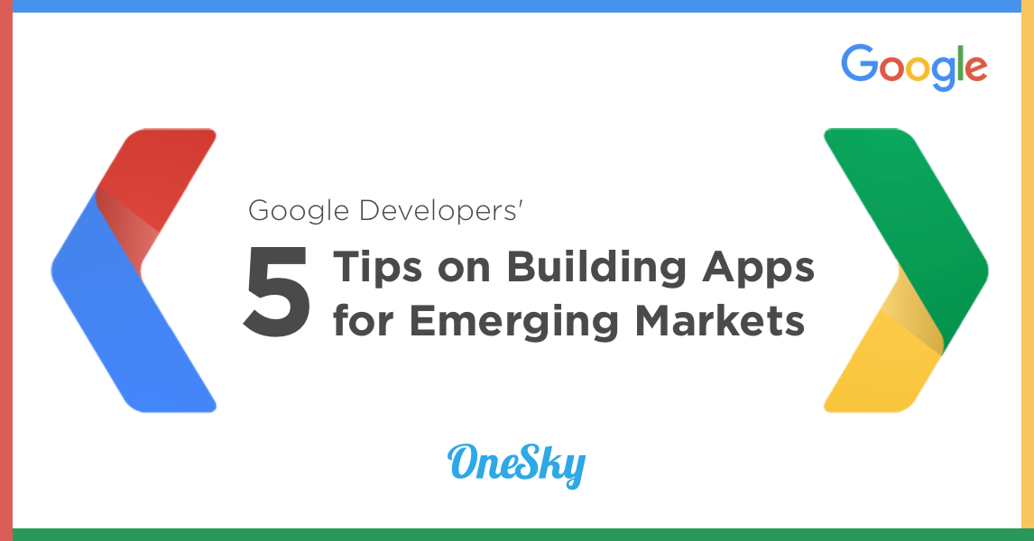 google devs emerging market tips onesky