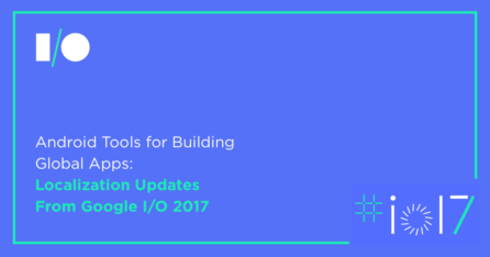 Android Tools for Building Global Apps: Localization Updates From ...